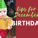 tips for december birthday