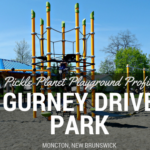 GURNEY DRIVE PARK best playground park moncton riverview Dieppe PICKLE PLANET