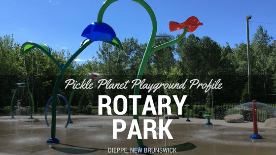 ROTARY PARK best playground park moncton riverview Dieppe PICKLE PLANET