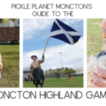 MONCTON HIGHLAND GAMES PICKLE PLANET MONCTON