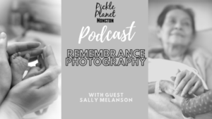 death Bereavement stillborn family end of life remembrance photography moncton new brunswick pickle planet podcast(1)