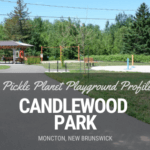 candlewood park playground PICKLE PLANET MONCTON
