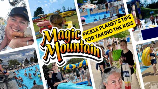 tips for taking the kids to magic mountain moncton pickle planet